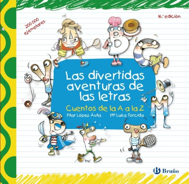 Pilar Lopez Avila - Las divertidas aventuras de las letras, E-bok