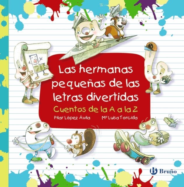 Pilar Lopez Avila - Las hermanas pequenas de las letras divertidas, E-bok