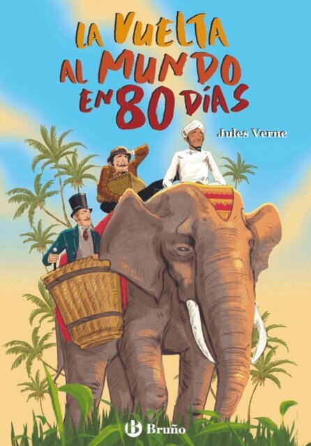 Jules Verne - La vuelta al mundo en 80 dias, E-bok