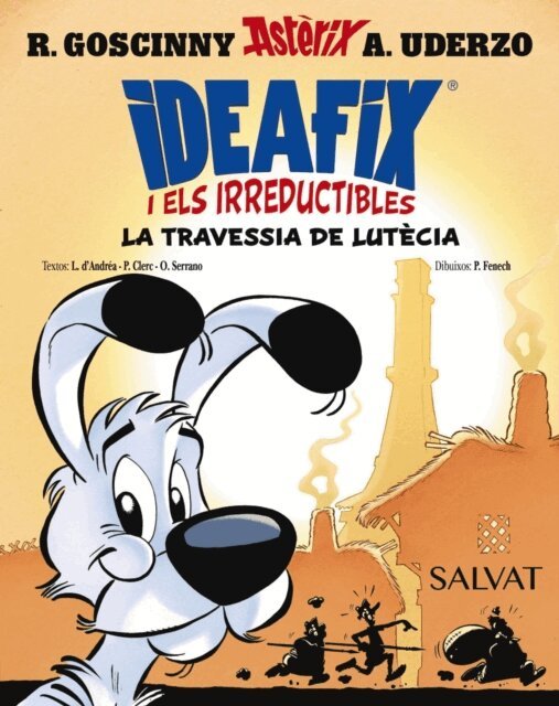 Olivier Serrano, Philippe Clerc, Lison d'Andrea, Rene Goscinny - Ideafix i els irreductibles, 7. La travessia de Lutecia, E-bok