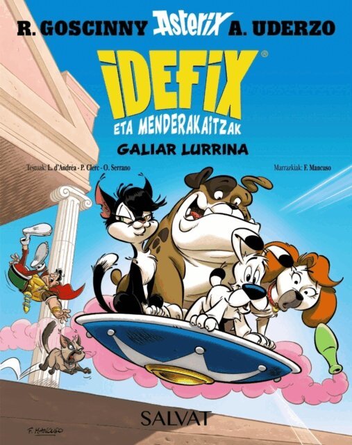 Marine Lachenaud, Olivier Serrano, Rene Goscinny - Idefix eta menderakaitzak, 8. Galiar lurrina, E-bok