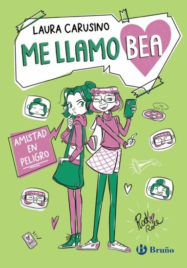 Laura Carusino - Me llamo Bea, 2. Amistad en peligro, E-bok