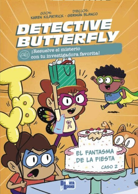 Karen Kilpatrick - Detective Butterfly, Caso 2. El fantasma de la fiesta, E-bok