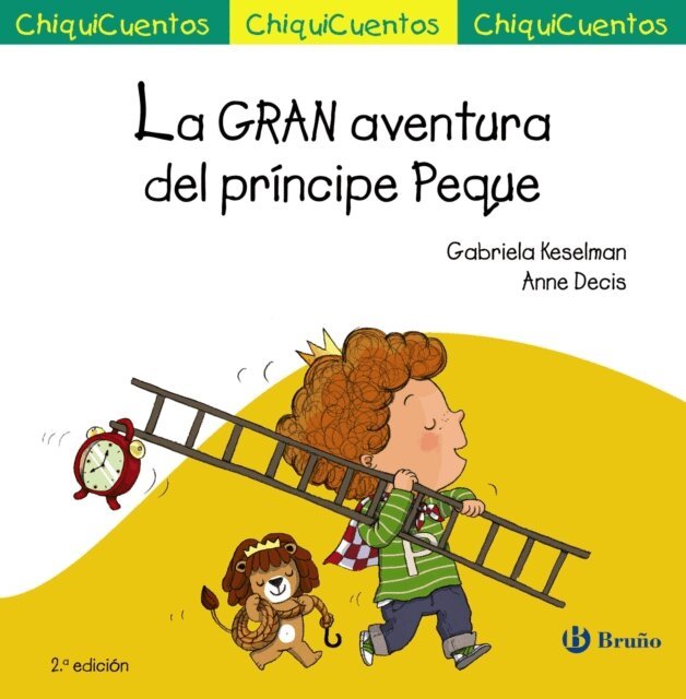 Gabriela Keselman - La GRAN aventura del principe Peque, E-bok