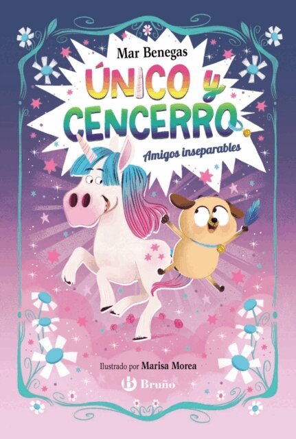 Mar Benegas - Unico y Cencerro, 1. Amigos inseparables, E-bok