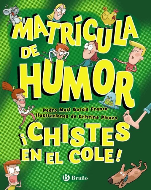 Pedro Maria Garcia Franco - Matricula de Humor. !Chistes en el cole!, E-bok