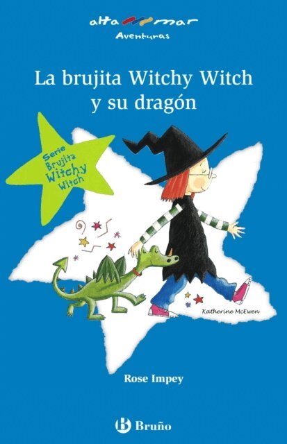 Rose Impey - La brujita Witchy Witch y su dragon, E-bok