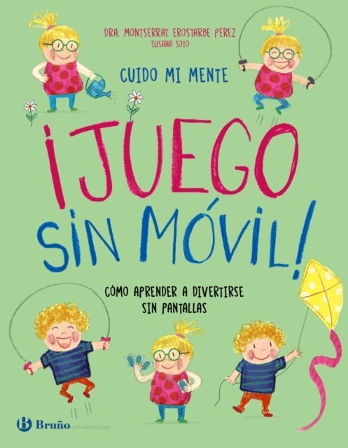 Montserrat Erostarbe Perez - Cuido mi mente. !Juego sin movil!, E-bok