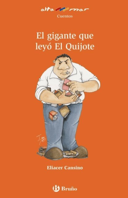 Eliacer Cansino - El gigante que leyo El Quijote, E-bok