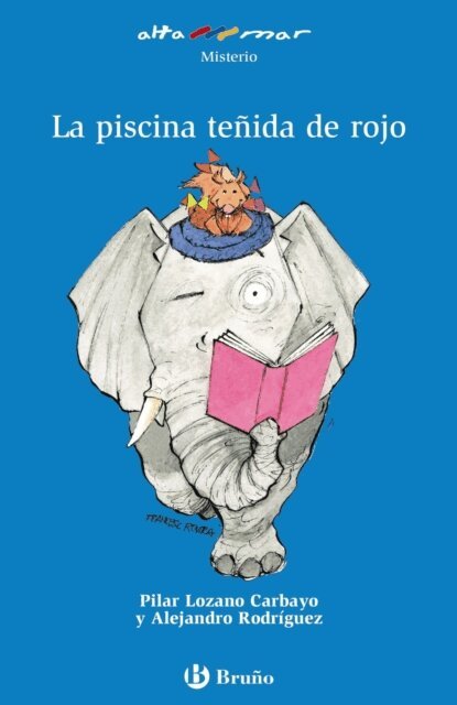Alejandro Rodriguez, Pilar Lozano Carbayo - La piscina tenida de rojo, E-bok