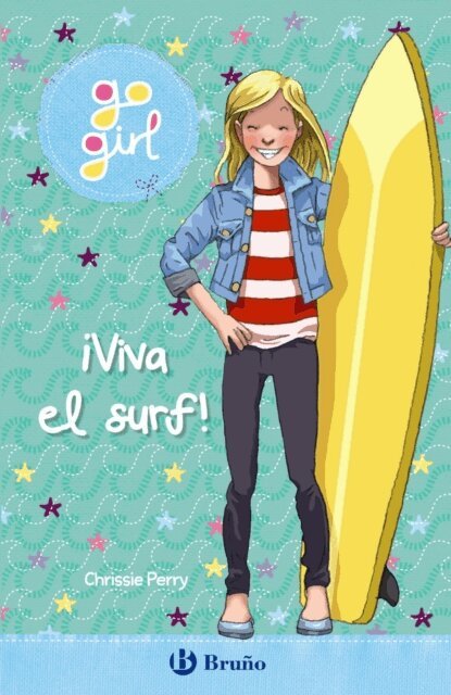 Chrissie Perry - go girl - !Viva el surf!, E-bok