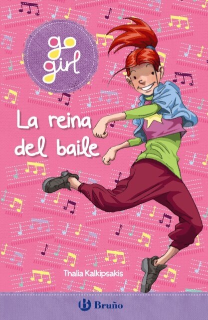 Thalia Kalkipsakis - go girl - La reina del baile, E-bok