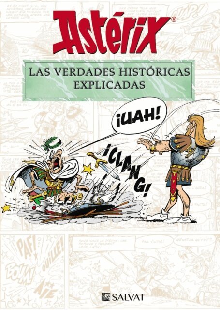 Rene Goscinny, Bernard-Pierre Molin - Asterix. Las verdades historicas explicadas, E-bok