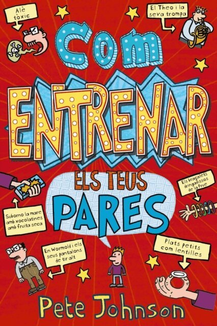 Pete Johnson - Com entrenar els teus pares, E-bok