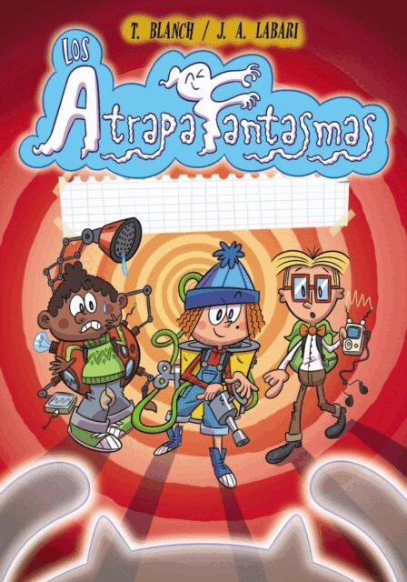 Teresa Blanch - Los Atrapafantasmas, 1. Maullidos fantasmagoricos, E-bok