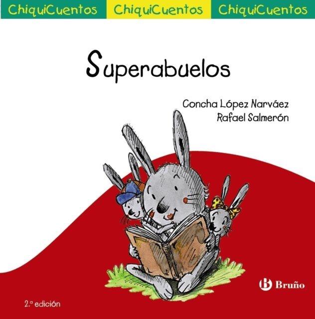 Rafael Salmeron Lopez, Concha Lopez Narvaez - Superabuelos, E-bok
