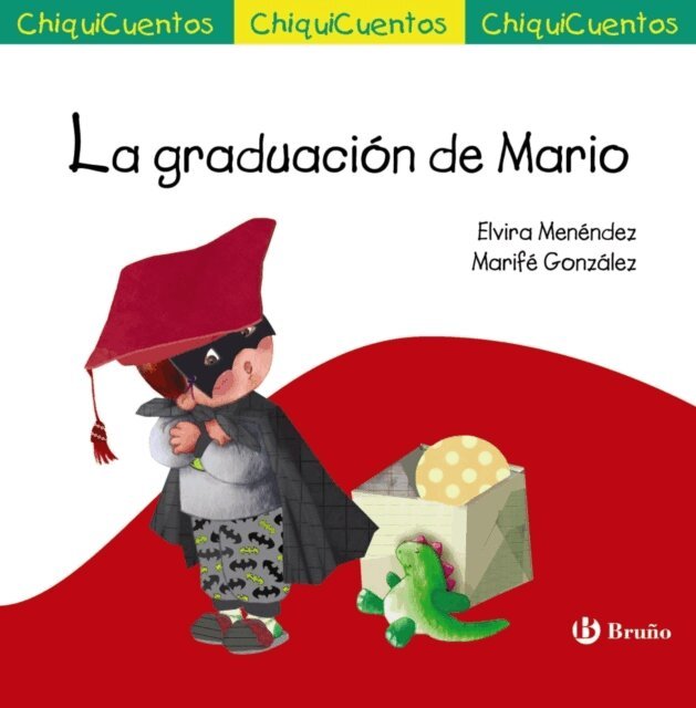 Elvira Menendez - La graduacion de Mario, E-bok