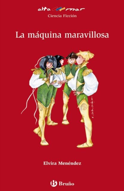 Elvira Menendez - La maquina maravillosa, E-bok