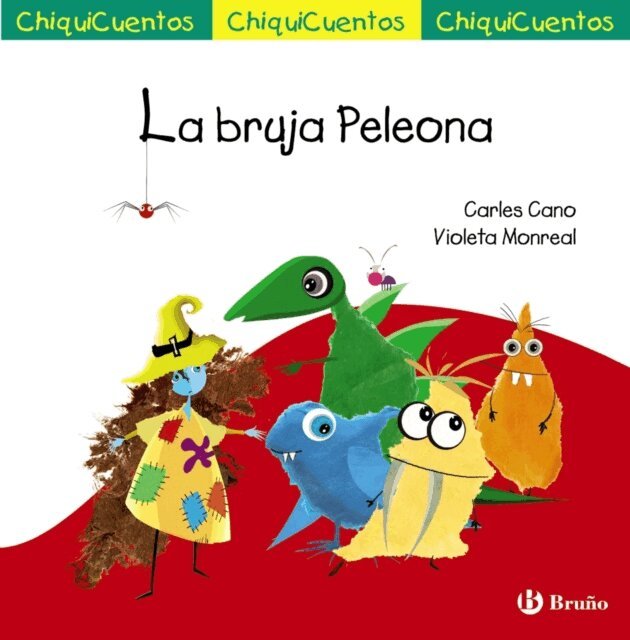 Carles Cano - ChiquiCuento 69. La bruja Peleona, E-bok