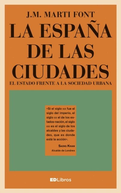 J.M. Marti Font - La España de las ciudades, E-bok