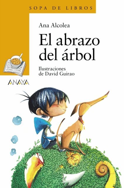 Ana Alcolea - El abrazo del arbol, E-bok
