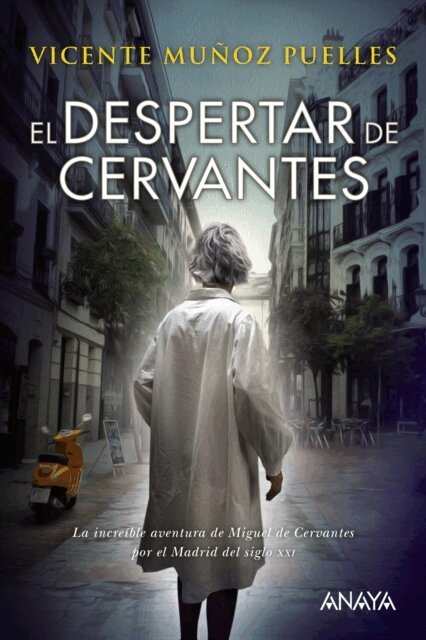 Vicente Munoz Puelles - El despertar de Cervantes, E-bok