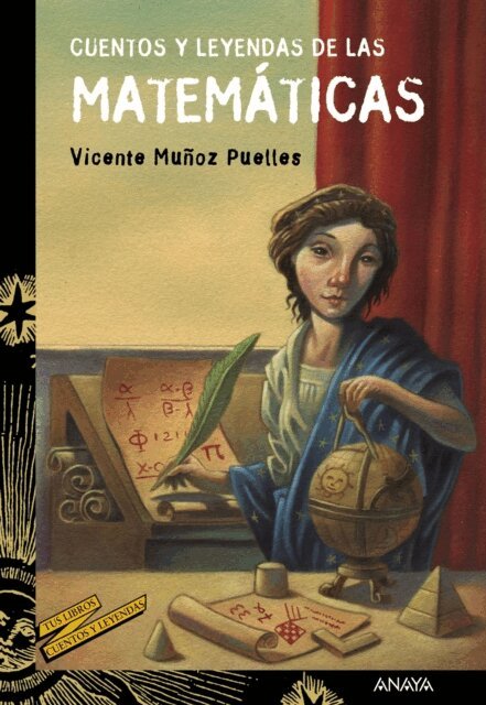 Vicente Munoz Puelles - Cuentos y leyendas de las matematicas, E-bok