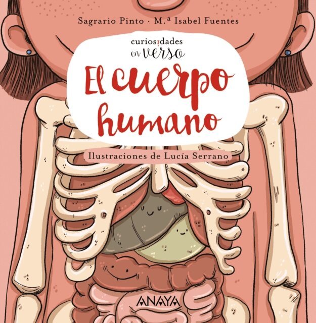 Maria Isabel Fuentes Zaragoza, Sagrario Pinto - El cuerpo humano, E-bok