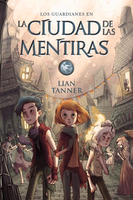 Lian Tanner - La ciudad de las mentiras, E-bok