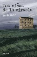 María Solar, María Solar Núñez, María Jesús Fernández - Los niños de la viruela. La expedición Balmis, Häftad