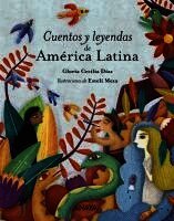 Gloria Cecilia Diaz - Cuentos Y Leyendas de América Latina, Inbunden
