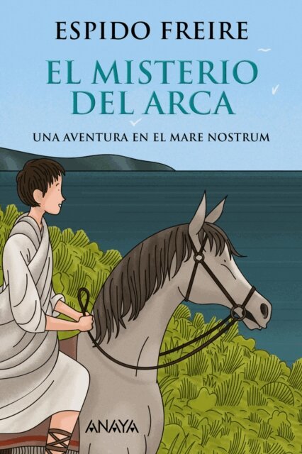 Espido Freire - El misterio del arca, E-bok
