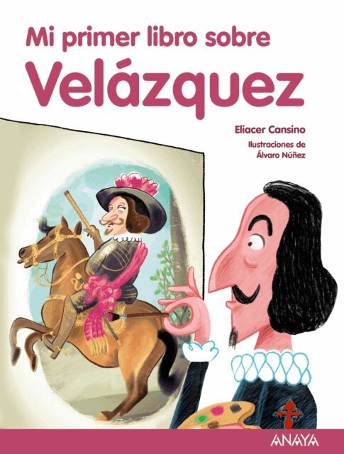 Eliacer Cansino - Mi primer libro sobre Velazquez, E-bok