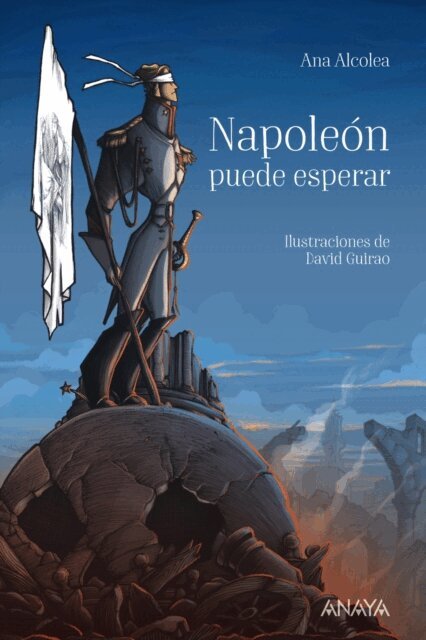 Ana Alcolea - Napoleon puede esperar, E-bok