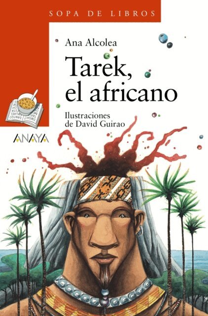 Ana Alcolea - Tarek, el africano, E-bok