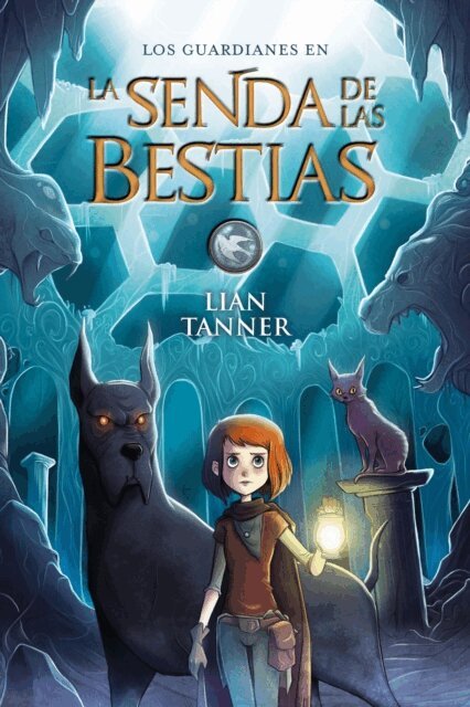 Lian Tanner - La Senda de las Bestias, E-bok