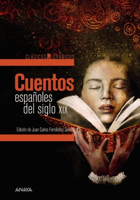 Varios, Juan Carlos Fernandez Serrato - Cuentos espanoles del siglo XIX, E-bok