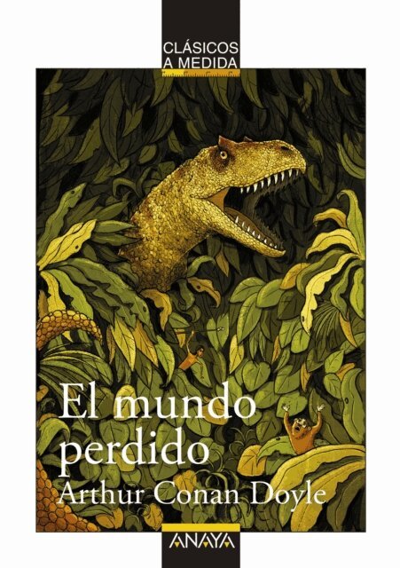 Arthur Conan Doyle - El mundo perdido, E-bok