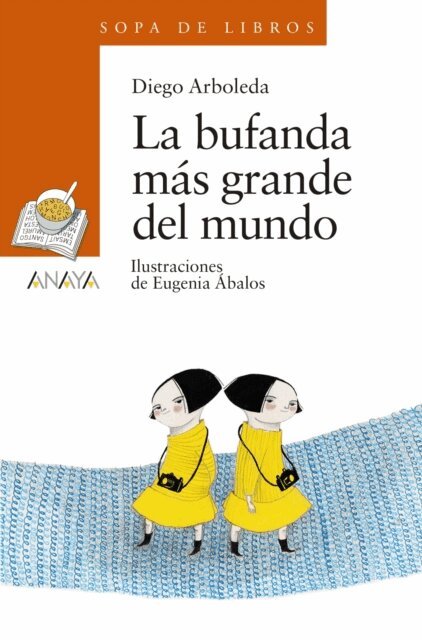 Diego Arboleda - La bufanda mas grande del mundo, E-bok