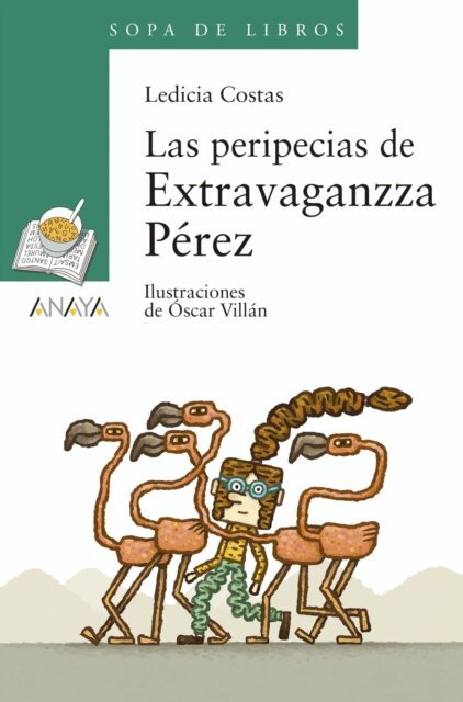 Ledicia Costas - Las peripecias de Extravaganzza Perez, E-bok