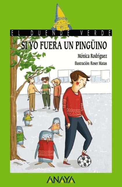 Monica Rodriguez Suarez - Si yo fuera un pinguino, E-bok