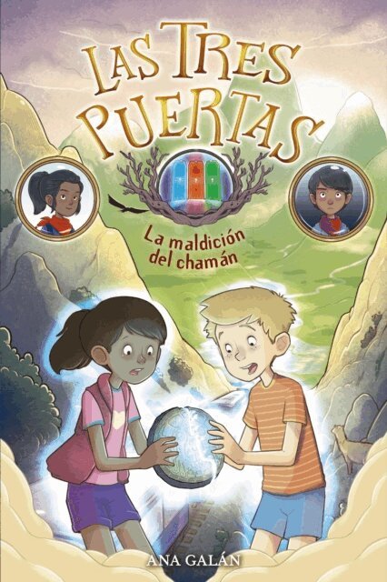 Ana Galan - Las tres puertas 2. La maldicion del chaman, E-bok