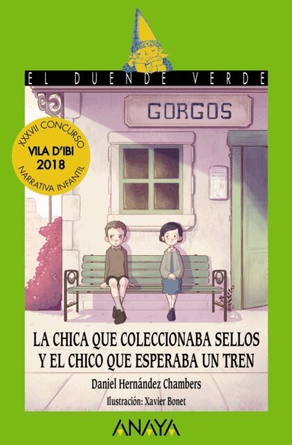 Daniel Hernandez Chambers - La chica que coleccionaba sellos y el chico que esperaba un tren, E-bok