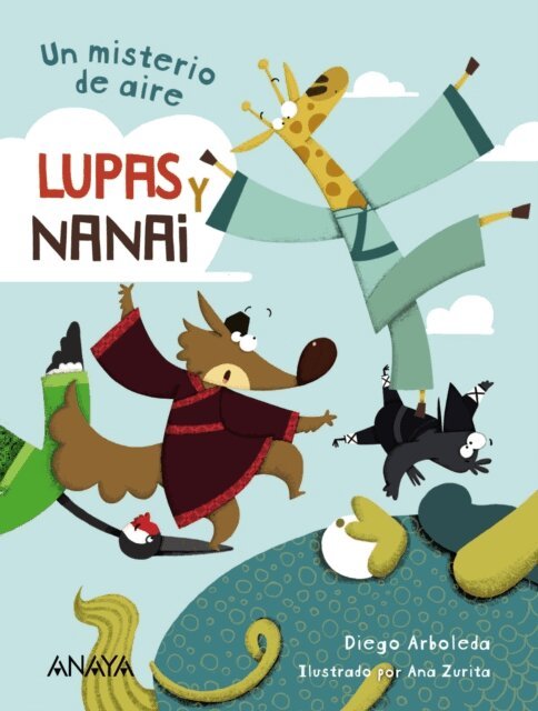 Diego Arboleda - Lupas y Nanai. Un misterio de aire, E-bok