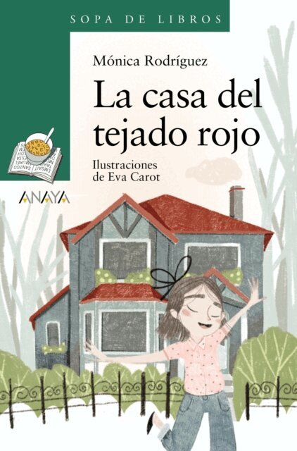 Monica Rodriguez Suarez - La casa del tejado rojo, E-bok