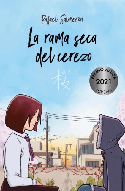 Rafael Salmeron - La rama seca del cerezo, E-bok
