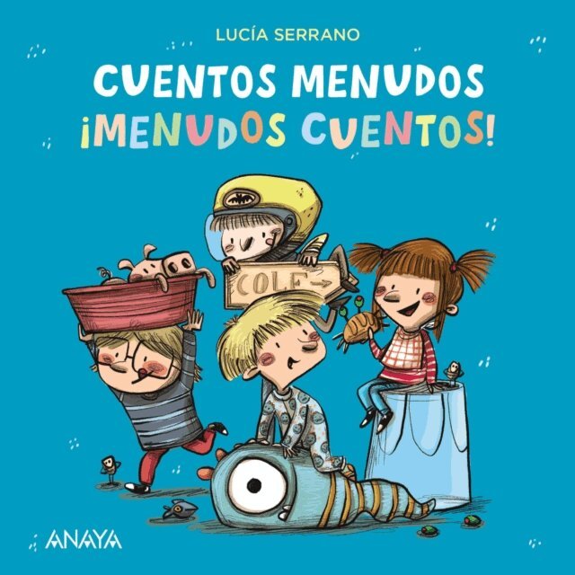 Lucia Serrano - Cuentos menudos. ¡Menudos cuentos!, E-bok