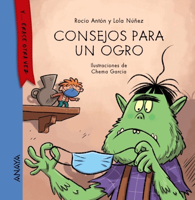 Lola Nunez, Rocio Anton - Consejos para un ogro, E-bok