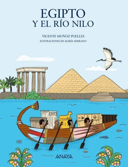 Vicente Munoz Puelles - Egipto y el rio Nilo, E-bok