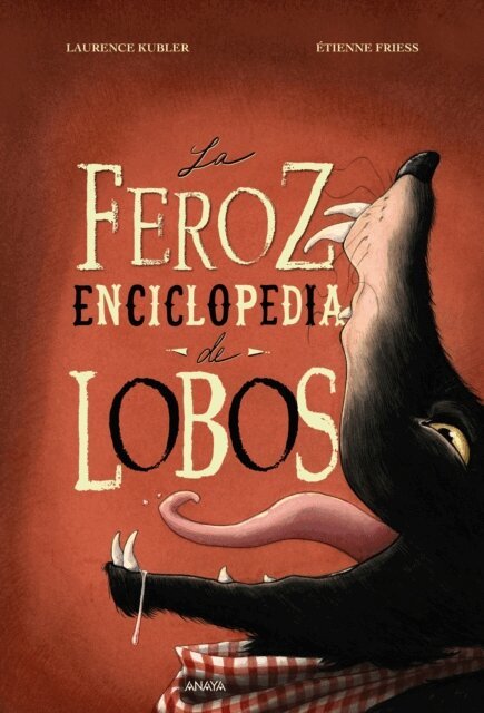 Laurence Kubler - La feroz enciclopedia de lobos, E-bok
